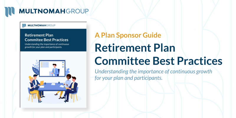 Retirement Plan Committee Best Practices