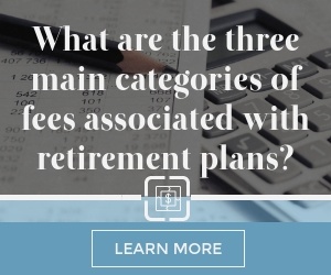 An Overview of Retirement Plan Fees
