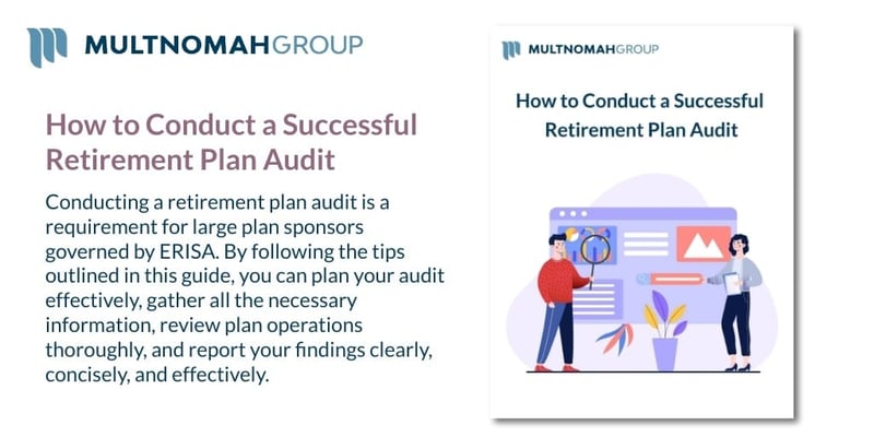 How to Conduct a Successful Retirement Plan Audit
