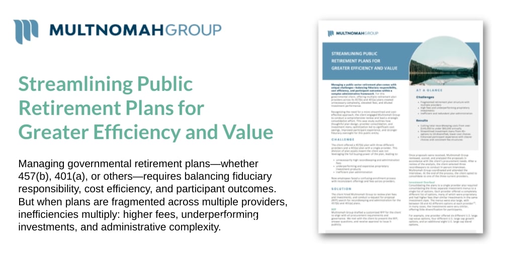New Case Study: How One Public Entity Streamlined Its Retirement Plans for Greater Efficiency and Value