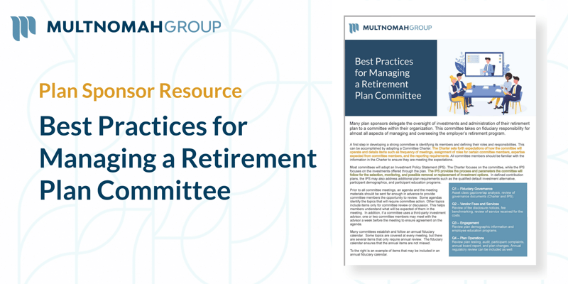 Best Practices for Managing a Retirement Plan Committee